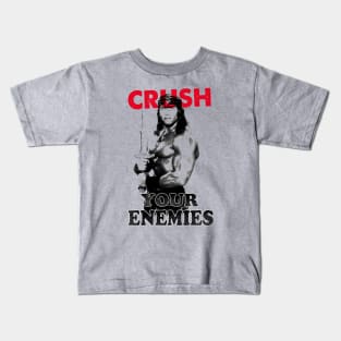 Crush your enemies Kids T-Shirt